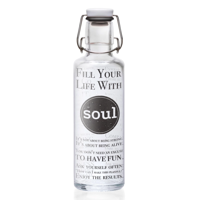 Soulbottle 0.6 lt. "Fill your Life with Soul"